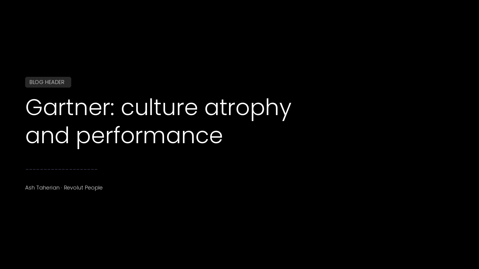 Gartner: culture atrophy and performance